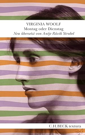 Imagen del vendedor de Montag oder Dienstag. Virginia Woolf ; illustriert mit Holzschnitten von Vanessa Bell ;bersetzt und mit einem Nachwort versehen von Antje Rvic Strubel / textura a la venta por Fundus-Online GbR Borkert Schwarz Zerfa