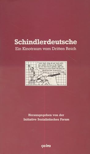 Seller image for Schindlerdeutsche: Ein Kinotraum vom Dritten Reich. for sale by Fundus-Online GbR Borkert Schwarz Zerfa