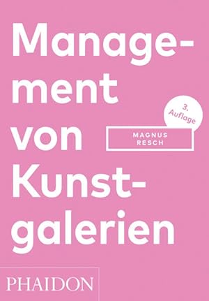 Seller image for Management von Kunstgalerien Magnus Resch for sale by Antiquariat Mander Quell