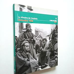Imagen del vendedor de La Guerra Civil mes a mes, 32. La ofensiva de Cataluña. Diciembre 1938 a la venta por MAUTALOS LIBRERÍA
