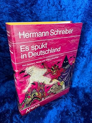 Bild des Verkufers fr Es spukt in Deutschland. Von Geistern, Hexen und Rittern ohne Kopf zum Verkauf von Antiquariat Jochen Mohr -Books and Mohr-