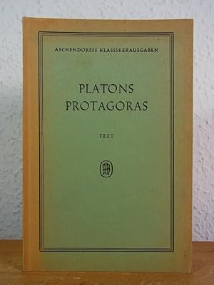 Imagen del vendedor de Platons Protagoras. Fr den Schulgebrauch. Text (Aschendorffs Klassikerausgaben) a la venta por Antiquariat Weber