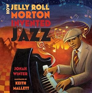 Seller image for How Jelly Roll Morton Invented Jazz for sale by GreatBookPrices