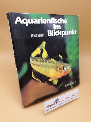 Bild des Verkufers fr Aquarienfische im Blickpunkt zum Verkauf von Roland Antiquariat UG haftungsbeschrnkt