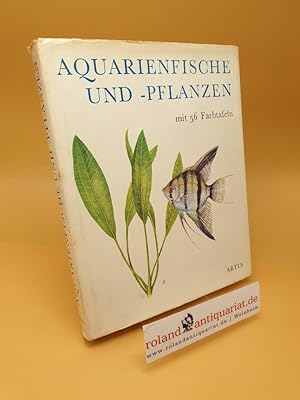 Bild des Verkufers fr Aquarienfische und -pflanzen zum Verkauf von Roland Antiquariat UG haftungsbeschrnkt
