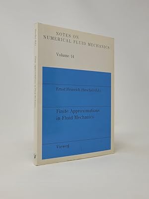 Seller image for Finite Approximations in Fluid Mechanics: DFG Priority Research Programme Results 1983-1985 for sale by Munster & Company LLC, ABAA/ILAB