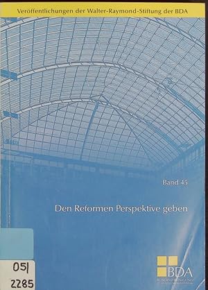 Imagen del vendedor de Den Reformen Perspektive geben. Berlin, 13. - 15. Mrz 2005. a la venta por Antiquariat Bookfarm
