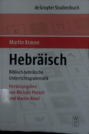 Bild des Verkufers fr Hebrisch. Biblisch-hebrische Unterrichtsgrammatik. zum Verkauf von Antiquariat Bookfarm