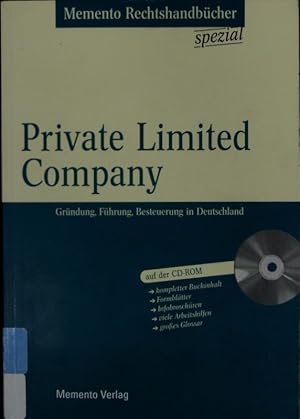 Imagen del vendedor de Private Limited Company. Grndung, Fhrung, Besteuerung in Deutschland. a la venta por Antiquariat Bookfarm