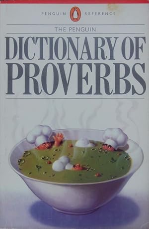 Image du vendeur pour The Penguin Dictionary of Proverbs. mis en vente par Antiquariat Bookfarm