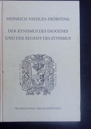 Bild des Verkufers fr Der Kynismus des Diogenes und der Begriff des Zynismus. zum Verkauf von Antiquariat Bookfarm