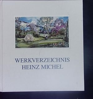 Bild des Verkufers fr Heinz Michel 1903 - 1972. Werkverzeichnis. zum Verkauf von Antiquariat Bookfarm