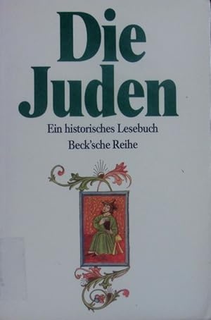 Seller image for Die Juden. Ein historisches Lesebuch. for sale by Antiquariat Bookfarm