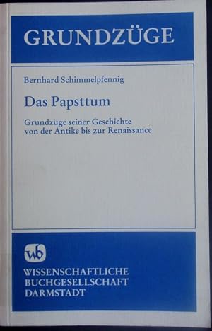 Bild des Verkufers fr Das Papsttum. Von der Antike bis zur Renaissance. zum Verkauf von Antiquariat Bookfarm