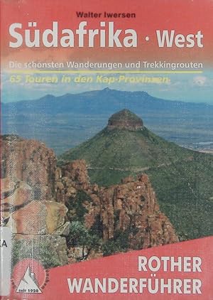 Bild des Verkufers fr Sdafrika - West. 65 ausgewhlte Wanderungen und Trekkingrouten in den Kap-Provinzen. zum Verkauf von Antiquariat Bookfarm