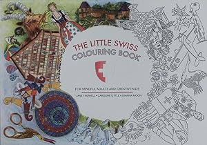 Imagen del vendedor de The little Swiss colouring book. For mindful adults and creative kids. a la venta por Antiquariat Bookfarm