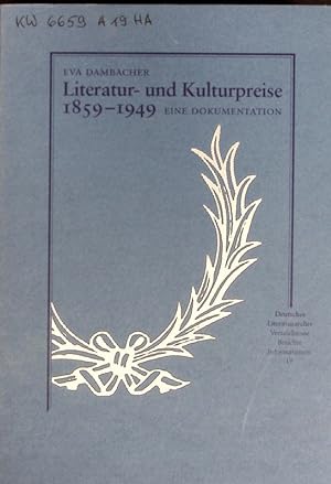 Seller image for Literatur- und Kulturpreise 1859-1949. Eine Dokumentation. for sale by Antiquariat Bookfarm