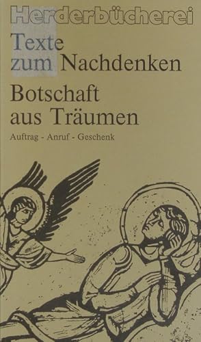 Image du vendeur pour Botschaft aus Trumen. Auftrag - Anruf - Geschenk ; Fnf Traumerzhlungen aus d. Weltliteratur. mis en vente par Antiquariat Bookfarm