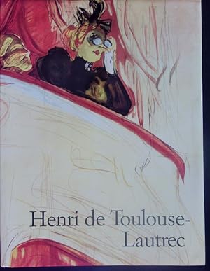 Image du vendeur pour Henri de Toulouse-Lautrec. 1864 - 1901 ; das Theater des Lebens. mis en vente par Antiquariat Bookfarm