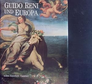 Seller image for Guido Reni und Europa. Ruhm und Nachruhm ; Katalog ; [Ausstellung vom 2. Dezember 1988 bis 26. Februar 1989. for sale by Antiquariat Bookfarm