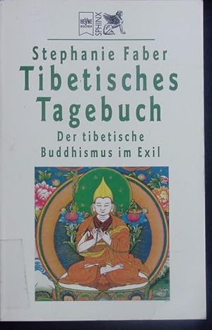 Bild des Verkufers fr Tibetisches Tagebuch. Der tibetische Buddhismus im Exil. zum Verkauf von Antiquariat Bookfarm