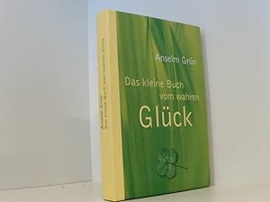 Bild des Verkufers fr Das kleine Buch vom wahren Glck. Hrsg. von Anton Lichtenauer zum Verkauf von Book Broker