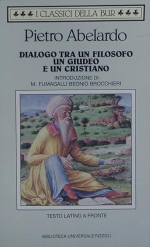 Seller image for Dialogo tra un filosofo, un giudeo e un cristiano. for sale by Antiquariat Bookfarm