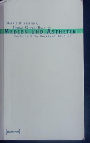 Bild des Verkufers fr Medien und sthetik. Festschrift fr Burkhardt Lindner. zum Verkauf von Antiquariat Bookfarm