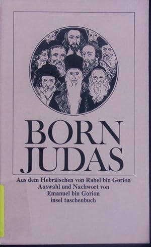 Seller image for Born Judas. Altjdische Legenden und Volkserzhlungen. for sale by Antiquariat Bookfarm