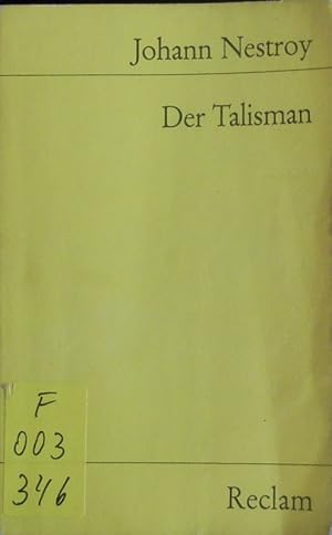 Bild des Verkufers fr Der Talisman. Posse mit Gesang in drei Akten. zum Verkauf von Antiquariat Bookfarm