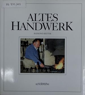Seller image for Altes Handwerk. for sale by Antiquariat Bookfarm