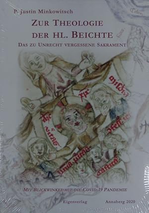 Bild des Verkufers fr Zur Theologie der hl. Beichte. Das zu Unrecht vergessene Sakrament : mit Blickwinkel auf die Covid-19 Pandemie. zum Verkauf von Antiquariat Bookfarm