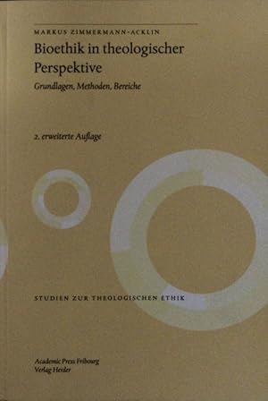 Seller image for Bioethik in theologischer Perspektive. Grundlagen, Methoden, Bereiche. for sale by Antiquariat Bookfarm