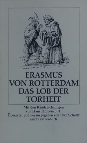 Bild des Verkufers fr Das Lob der Torheit. zum Verkauf von Antiquariat Bookfarm