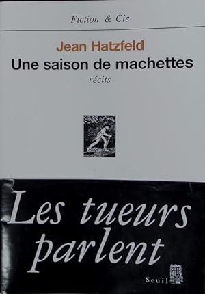 Image du vendeur pour Une saison des machettes. Rcits. mis en vente par Antiquariat Bookfarm