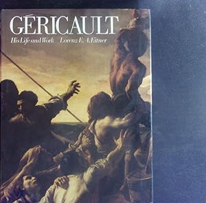 Seller image for Gricault. His Life and Work. for sale by Antiquariat Bookfarm