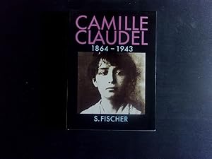 Bild des Verkufers fr Camille Claudel. 1864 - 1943. zum Verkauf von Antiquariat Bookfarm