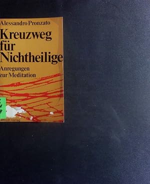 Imagen del vendedor de Kreuzweg fr Nichtheilige. Anregungen zur Meditation. a la venta por Antiquariat Bookfarm