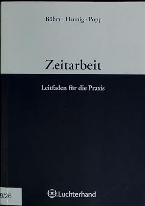 Seller image for Zeitarbeit. Leitfaden fr die Praxis. for sale by Antiquariat Bookfarm