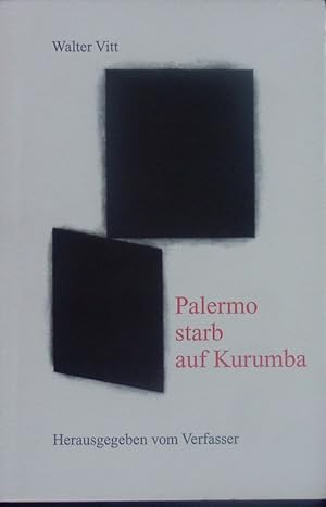 Bild des Verkufers fr Palermo starb auf Kurumba. Wider die Schlampigkeiten in Kunstpublikationen. zum Verkauf von Antiquariat Bookfarm