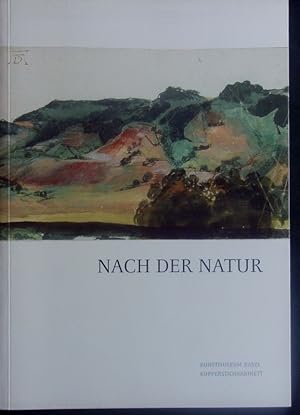 Bild des Verkufers fr Nach der Natur. Zeichnungen und druckgraphische Werke des 15. und 16. Jahrhunderts ; [anlsslich der Ausstellung "Nach der Natur", Kunstmuseum Basel, 30. August bis 23. November 2003. zum Verkauf von Antiquariat Bookfarm