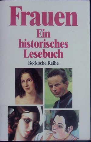 Bild des Verkufers fr Frauen. Ein historisches Lesebuch. zum Verkauf von Antiquariat Bookfarm