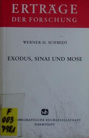 Seller image for Exodus, Sinai und Mose. Erwgungen zu Ex 1-19 und 24 ; 191. for sale by Antiquariat Bookfarm