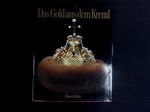 Bild des Verkufers fr Das Gold aus dem Kreml. Geschichte der russischen Goldschmiedekunst ; [Ausstellung ; bersee-Museum Bremen, 15. Juni bis 13. August 1989. zum Verkauf von Antiquariat Bookfarm