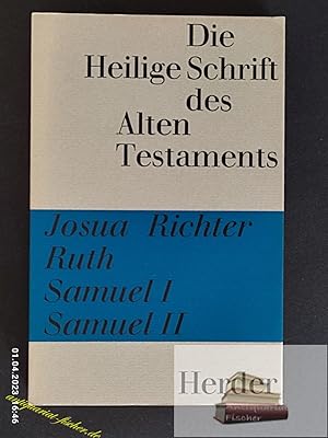 Die Heilige Schrift des Alten Testaments; Teil: Bd. 2: Josua Richter Ruth Samuel I; Samuwel II üb...