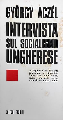 Imagen del vendedor de INTERVISTA SUL SOCIALISMO UNGHERESE a la venta por libreria minerva