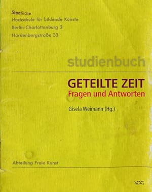 Immagine del venditore per Geteilte Zeit. Fragen und Antworten. venduto da Antiquariat Thomas Haker GmbH & Co. KG