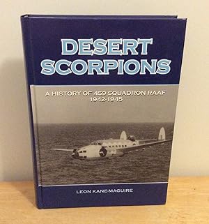 Image du vendeur pour Desert Scorpions : A History of 459 Squadron RAAF 1942-1945 mis en vente par M. C. Wilson