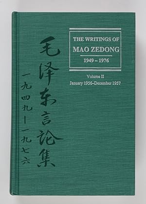 The Writings of Mao Zedong Volume II: Januar 1956-December 1957