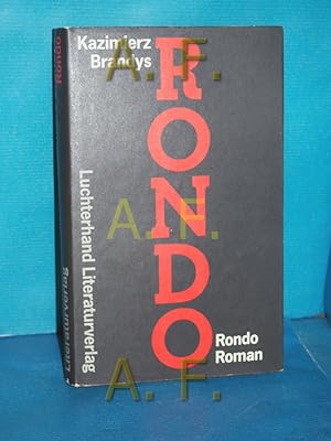 Imagen del vendedor de Rondo : Roman. Aus d. Poln. von Olaf Khl a la venta por Antiquarische Fundgrube e.U.